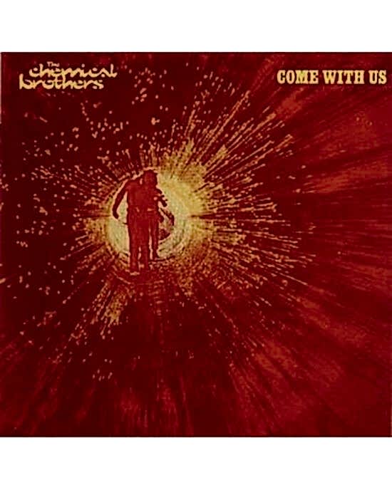The Chemical Brothers – Come With Us (2LP) Plak (Sıfır - Kapalı Ambalaj)