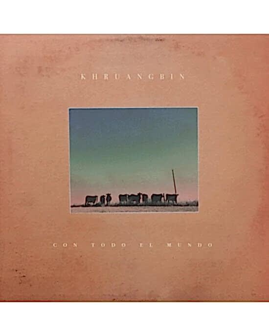Khruangbin – Con Todo El Mundo (LP) Plak (Sıfır - Kapalı Ambalaj)