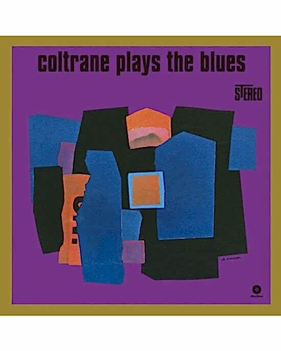 John Coltrane – Coltrane Plays The Blues (LP) Plak (Sıfır - Kapalı Ambalaj)
