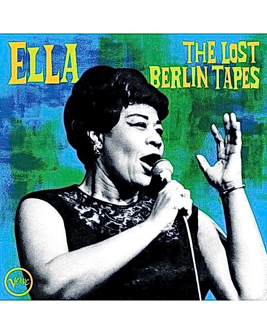 Ella Fitzgerald – The Lost Berlin Tapes (LP) Plak (Sıfır - Kapalı Ambalaj)